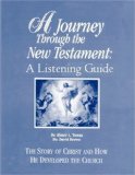 A Journey Through the New Testament: A Listening Guide [Spiral-bound] [2000] (Author) Elmer Towns