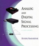 Analog and Digital Signal Processing [Hardcover] [1999] (Author) Ashok Ambardar