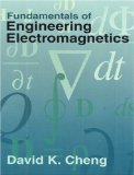Fundamentals of Engineering Electromagnetics [Hardcover] [1992] (Author) David K. Cheng