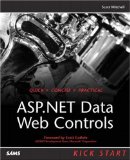 ASP.NET Data Web Controls Kick Start [Paperback] [2003] (Author) Scott Mitchell