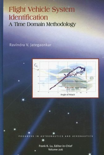Flight Vehicle System Identification (Progress in Astronautics and Aeronautics) [Hardcover] [2006] (Author) DLR R. Jategaonkar