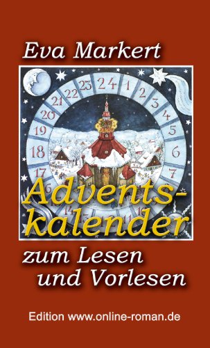 Adventskalender zum Lesen und Vorlesen (German Edition)