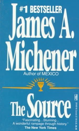 The Source [Mass Market Paperback] [1986] (Author) James A. Michener