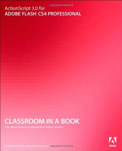 ActionScript 3.0 for Adobe Flash CS4 Professional Classroom in a Book [Paperback] [2008] (Author) Chris Florio