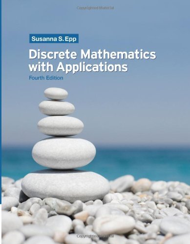 Discrete Mathematics with Applications [Hardcover] [2010] (Author) Susanna S. Epp
