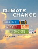 Climate Change: Evidence, Impacts, and Choices