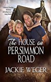 The House on Persimmon Road