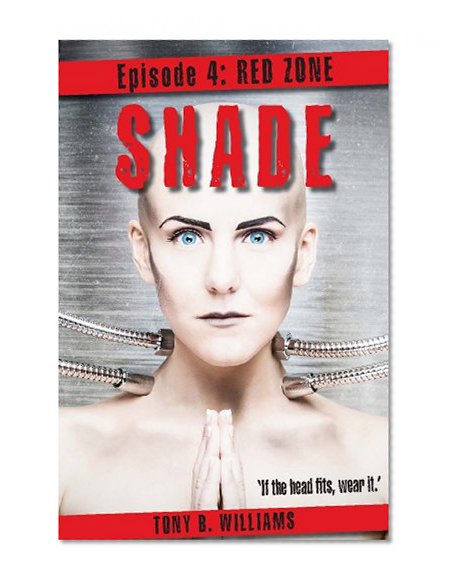 Red Zone (Shade Book 4)