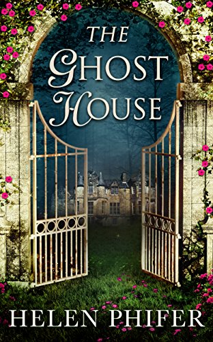 Book Cover The Ghost House (The Annie Graham series, Book 1)
