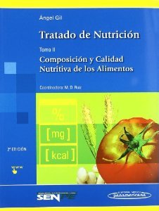 Tratado De Nutricion (T. Ii): Composicion Y Calidad Nutritiva De Los Alimentos (2ª Ed.) (Rustica). El Precio Es En Dolares