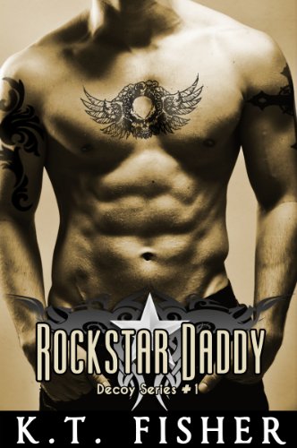 Rockstar Daddy (Decoy Series Book 1)