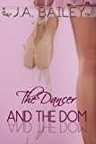 The Dancer and the Dom
