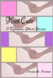Meet Cute: 5 Romantic Short Stories