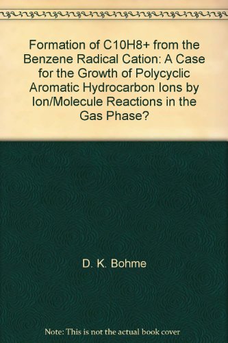 Formation of C10H8+ from the Benzene Radical Cation: A Case for the Growth of Polycyclic Aromatic Hydrocarbon Ions by Ion/Molecule Reactions in the Gas Phase?