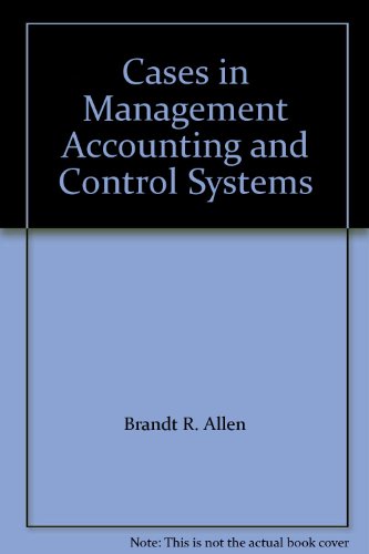 Cases in Management Accounting and Control Systems
