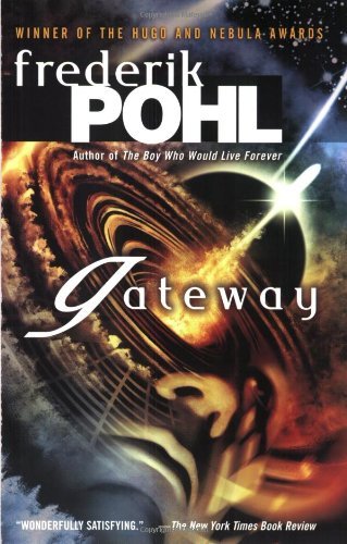 Gateway (Heechee Saga) [Paperback] [2004] (Author) Frederik Pohl