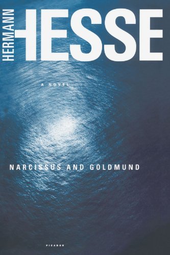 Narcissus and Goldmund: A Novel [Paperback] [2003] (Author) Hermann Hesse, Ursule Molinaro