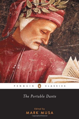 The Portable Dante (Penguin Classics) [Paperback] [2003] (Author) Dante Alighieri, Mark Musa