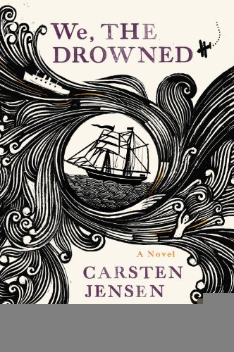 We, the Drowned [Paperback] [2012] (Author) Carsten Jensen, Charlotte Barslund, Emma Ryder