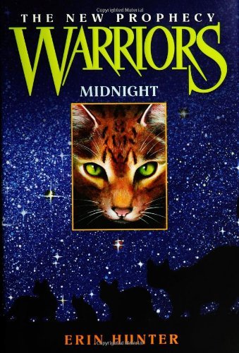 Midnight (Warriors: The New Prophecy, Book 1) [Hardcover] [2005] (Author) Erin Hunter