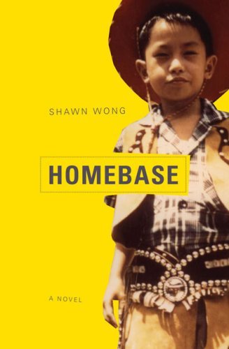 Homebase [Paperback] [2008] (Author) Shawn Wong