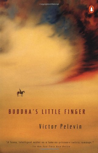 Buddha's Little Finger [Paperback] [2001] (Author) Victor Pelevin