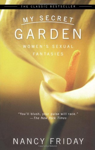 My Secret Garden [Paperback] [2008] (Author) Nancy Friday