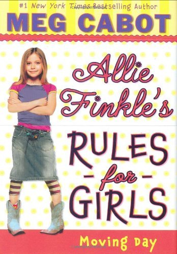 Allie Finkle's Rules For Girls: Moving Day [Hardcover] [2008] (Author) Meg Cabot