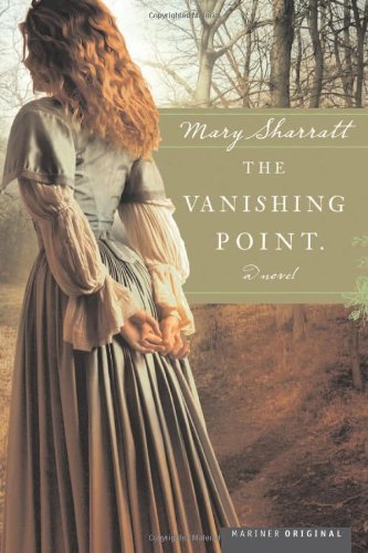 The Vanishing Point [Paperback] [2006] (Author) Mary Sharratt