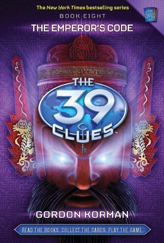 The Emperor's Code (The 39 Clues, Book 8) [Hardcover] [2010] (Author) Gordan Korman, Gordon Korman