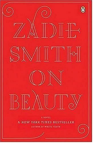 On Beauty [Paperback] [2006] (Author) Zadie Smith