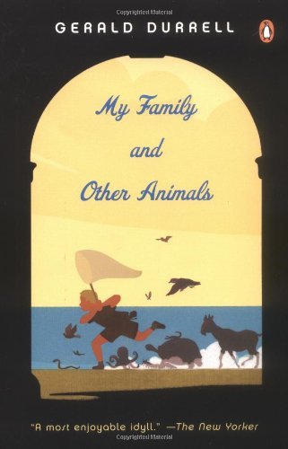 My Family and Other Animals [Paperback] [2004] (Author) Gerald Durrell