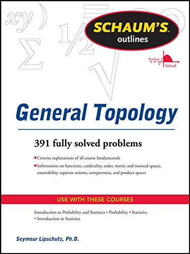 Schaums Outline of General Topology (Schaums' Outline Series)