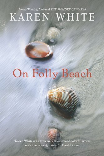 On Folly Beach [Paperback] [2010] (Author) Karen White
