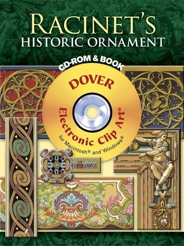 Racinet's Historic Ornament CD-ROM and Book (Dover Electronic Clip Art) [Paperback] [2007] (Author) Auguste Racinet