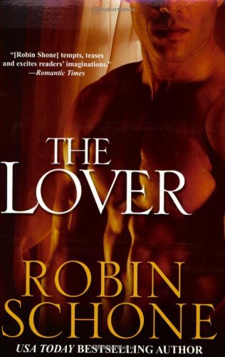 The Lover [Paperback] [2000] (Author) Robin Schone