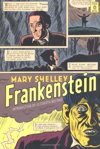 Frankenstein: (Penguin Classics Deluxe Edition) [Paperback] [2007] (Author) Mary Shelley, Maurice Hindle, Daniel Clowes, Elizabeth Kostova
