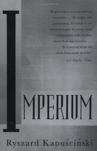 Imperium [Paperback] [1995] (Author) Ryszard Kapuscinski