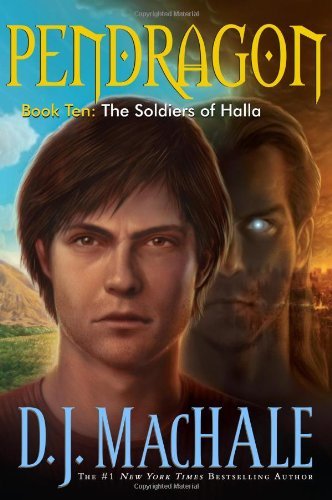The Soldiers of Halla (Pendragon) [Hardcover] [2009] (Author) D.J. MacHale