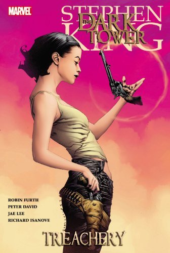 Dark Tower, Vol. 3: Treachery [Paperback] [2011] (Author) Robin Furth, Peter David, Jae Lee, Richard Isanove