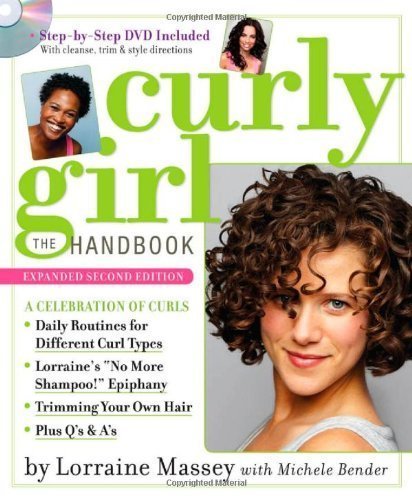 Curly Girl: The Handbook [Paperback] [2011] (Author) Michele Bender, Lorraine Massey, Deborah Chiel
