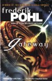 Gateway (Heechee Saga) [Paperback] [2004] (Author) Frederik Pohl