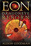 Eon: Dragoneye Reborn [Hardcover] [2008] (Author) Alison Goodman