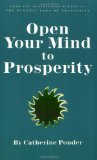 Open Your Mind to Prosperity [Paperback] [1984] (Author) Catherine Ponder