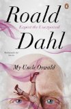 My Uncle Oswald (Expect the Unexpected) [Paperback] [2012] (Author) Roald Dahl