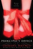 The Principal's Office [Paperback] [2012] (Author) Jasmine Haynes