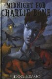Children of the Red King #1: Midnight for Charlie Bone [Hardcover] [2003] (Author) Jenny Nimmo