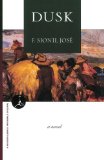 Dusk: A Novel (Modern Library Paperbacks) [Paperback] [1998] (Author) F. Sionil Jose