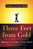 Three Feet from Gold: Turn Your Obstacles into Opportunities! (Think and Grow Rich) [Hardcover] [2009] (Author) Sharon L. Lechter CPA, Greg S. Reid, Mark Victor Hansen