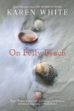 On Folly Beach [Paperback] [2010] (Author) Karen White